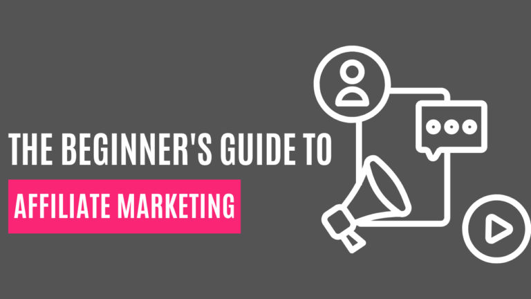 The Beginner’s Guide to Affiliate Marketing